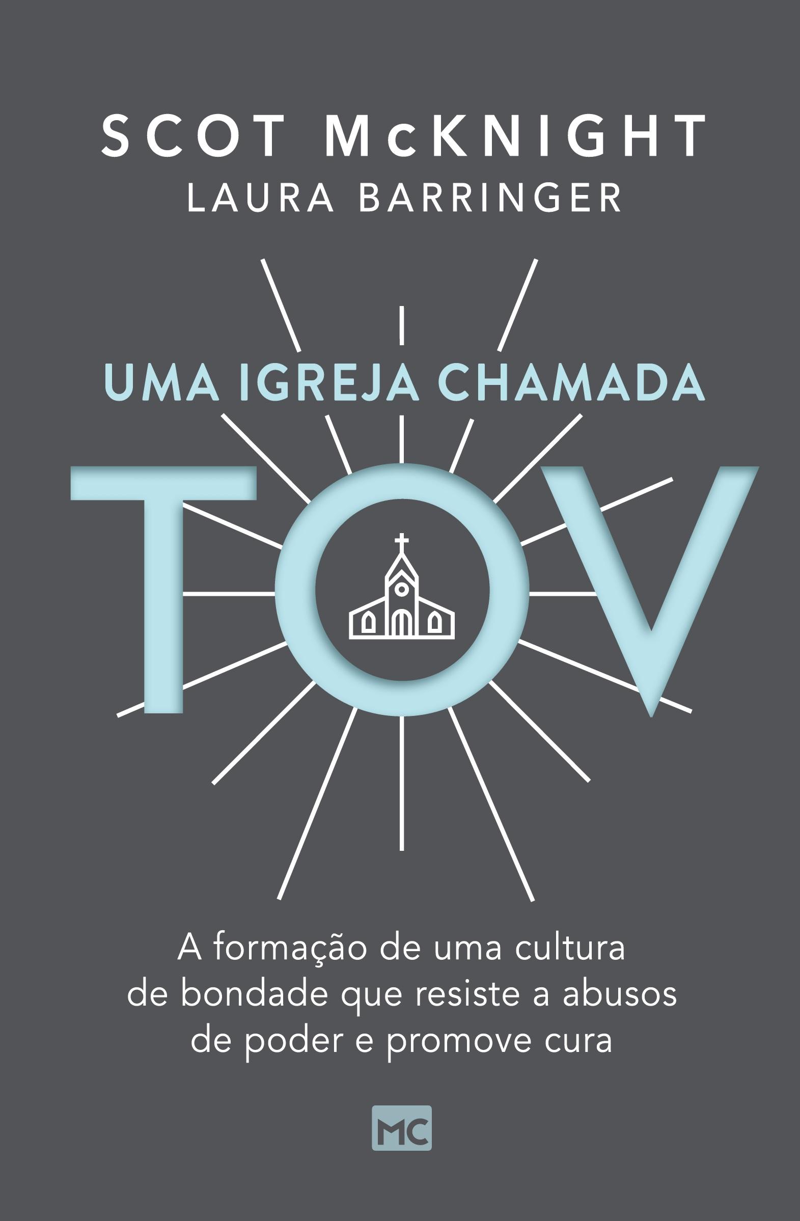 Cover: 9786559881352 | Uma igreja chamada tov | Scot Mcknight (u. a.) | Taschenbuch | 2022