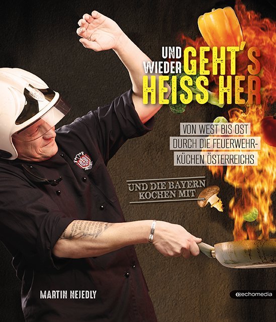 Cover: 9783903113275 | Und wieder geht´s heiss her | Martin Nejedly | Buch | Deutsch | 2017