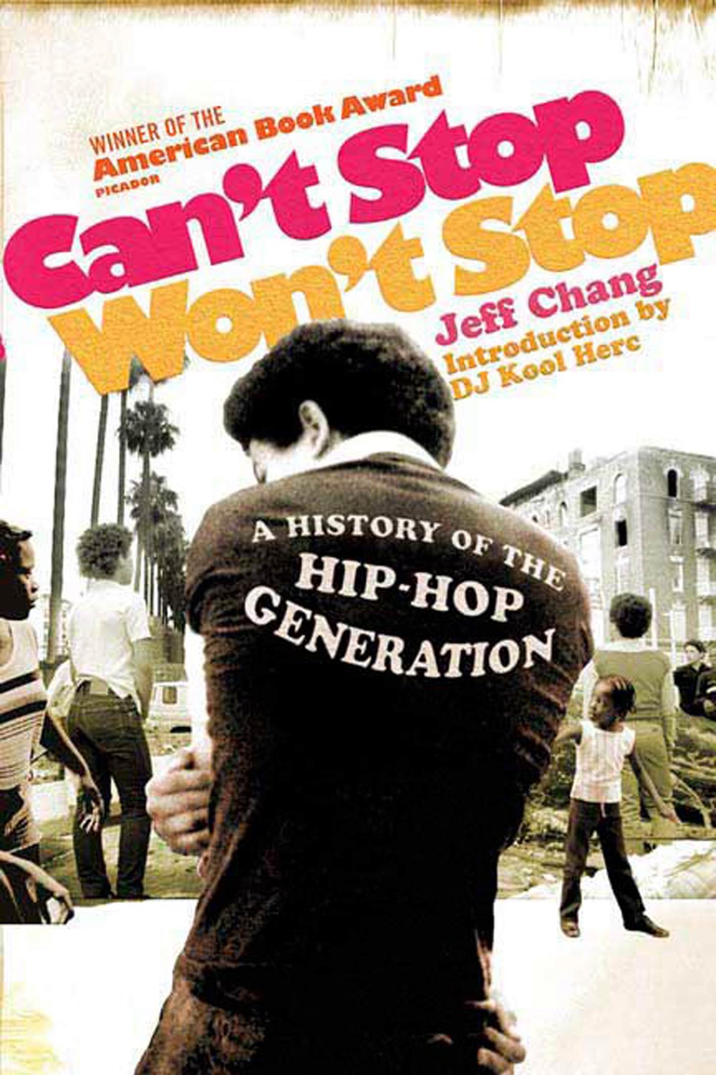 Cover: 9780312425791 | Can't Stop Won't Stop | A History of the Hip-Hop Generation | Chang