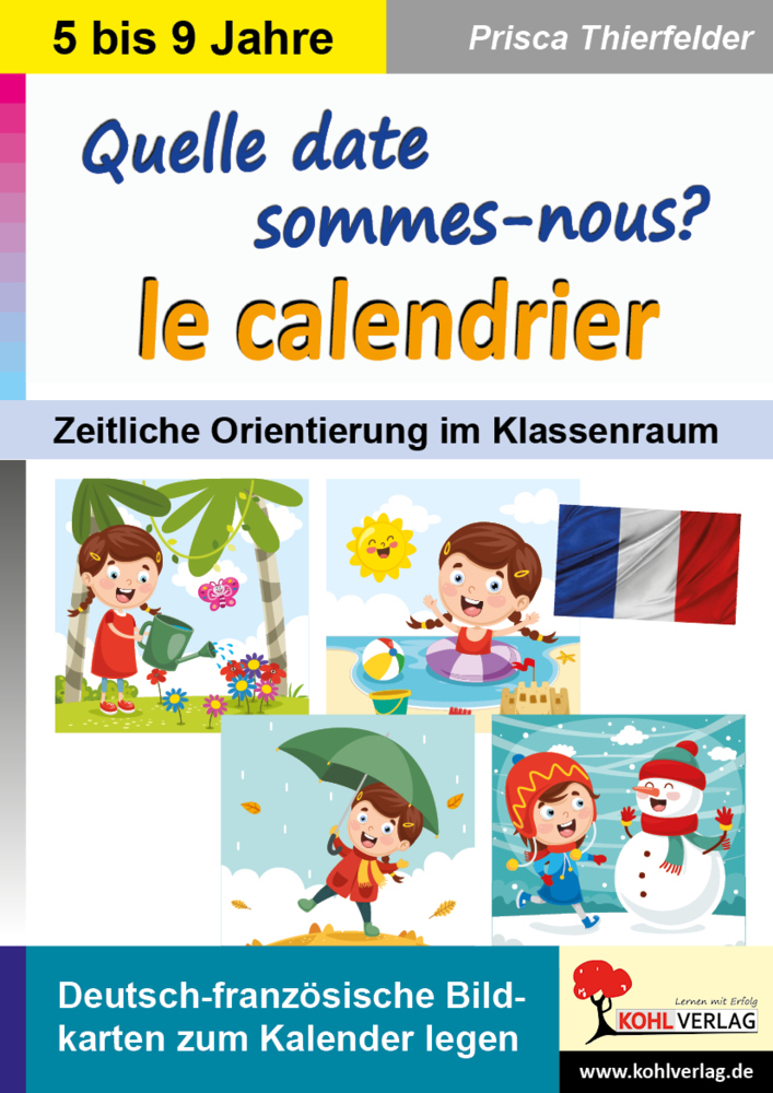 Cover: 9783966241298 | Quelle date sommes-nous? Le calendrier | Prisca Thierfelder | Buch