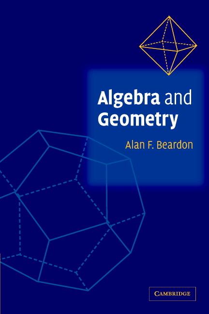 Cover: 9780521890496 | Algebra and Geometry | Alan F. Beardon | Taschenbuch | Englisch | 2016