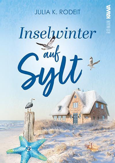 Cover: 9783986601805 | Inselwinter auf Sylt | Julia K. Rodeit | Taschenbuch | 312 S. | 2024