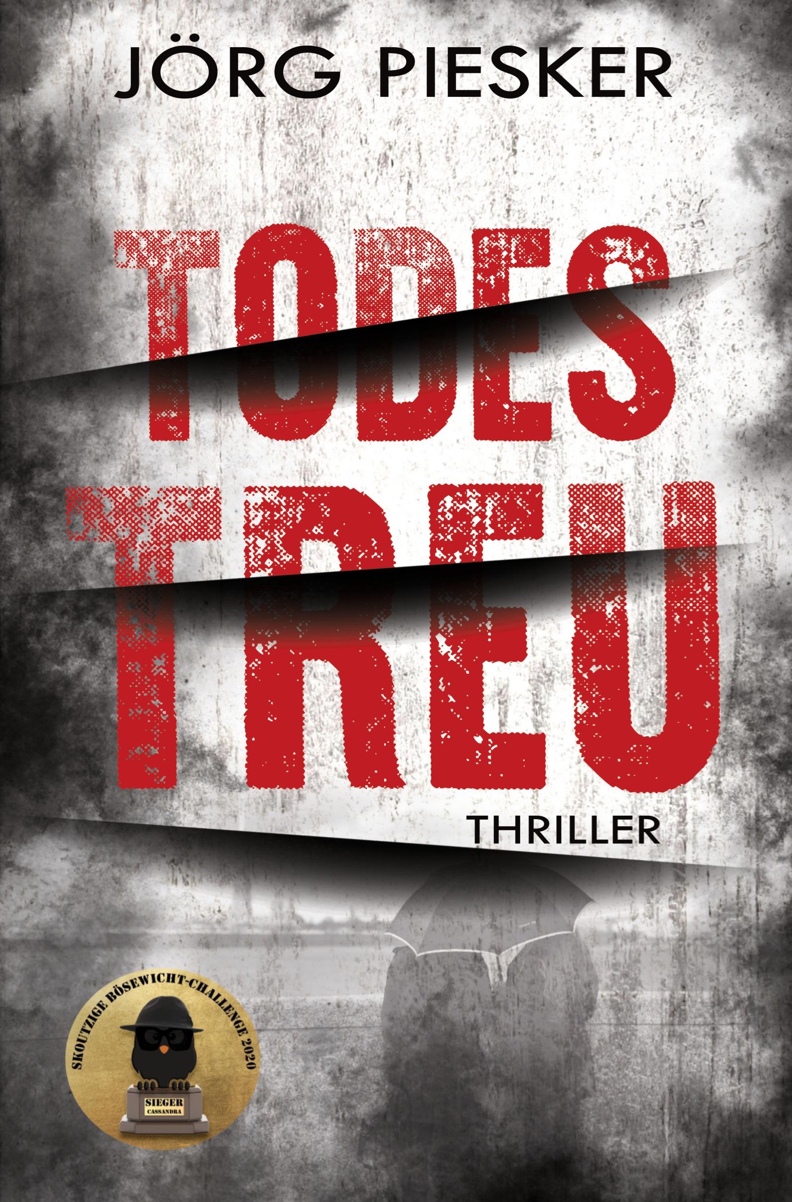 Cover: 9783754681565 | TodesTreu | Jörg Piesker | Taschenbuch | Paperback | 312 S. | Deutsch