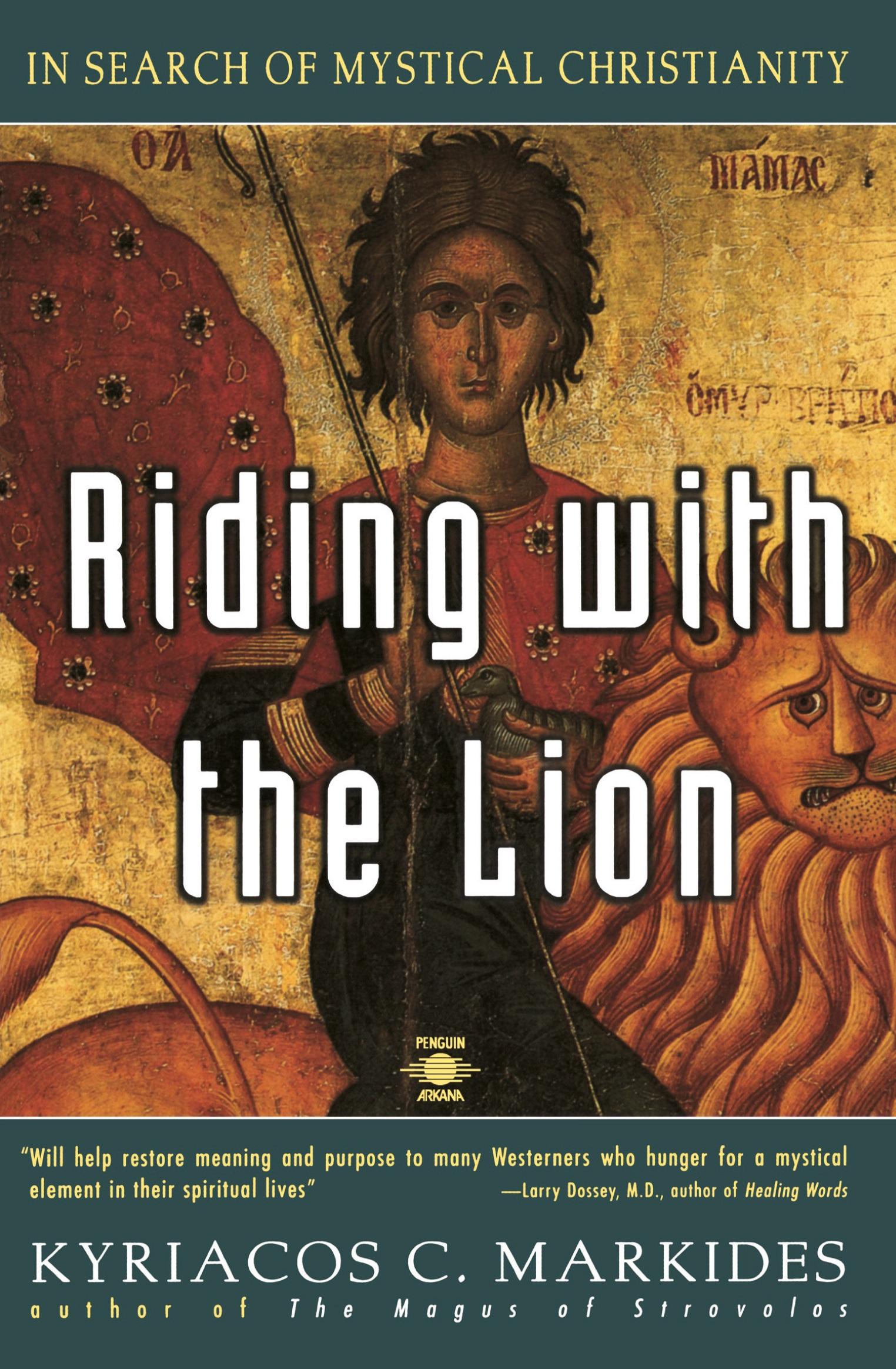 Cover: 9780140194814 | Riding with the Lion | In Search of Mystical Christianity | Markides