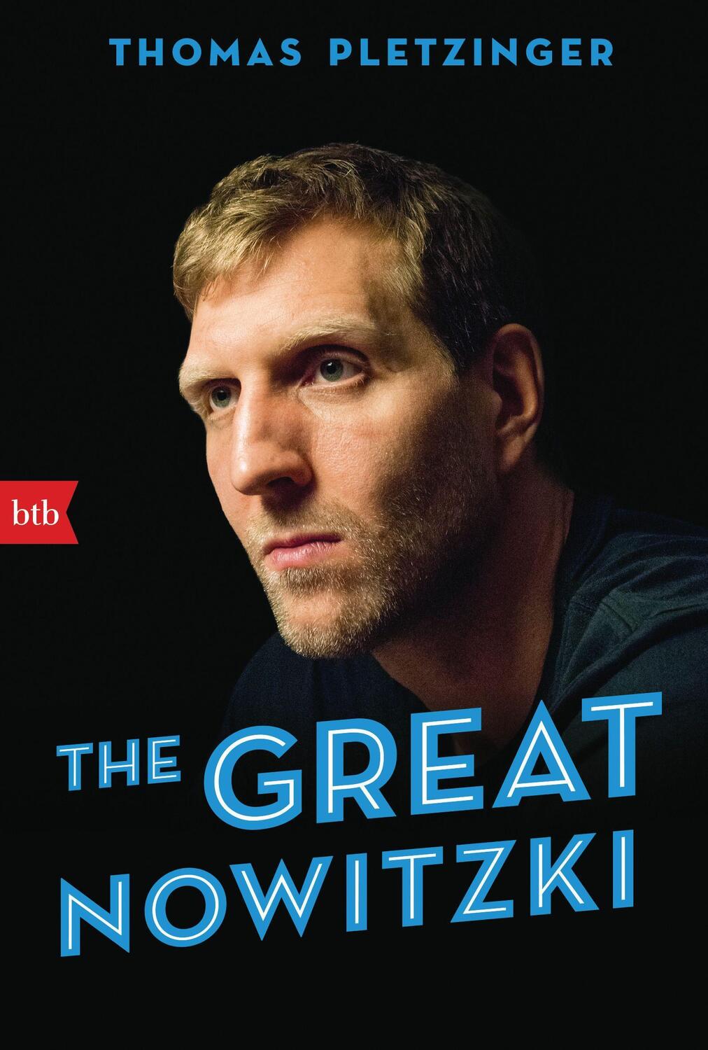 Cover: 9783442770281 | The Great Nowitzki | Thomas Pletzinger | Taschenbuch | 512 S. | 2021