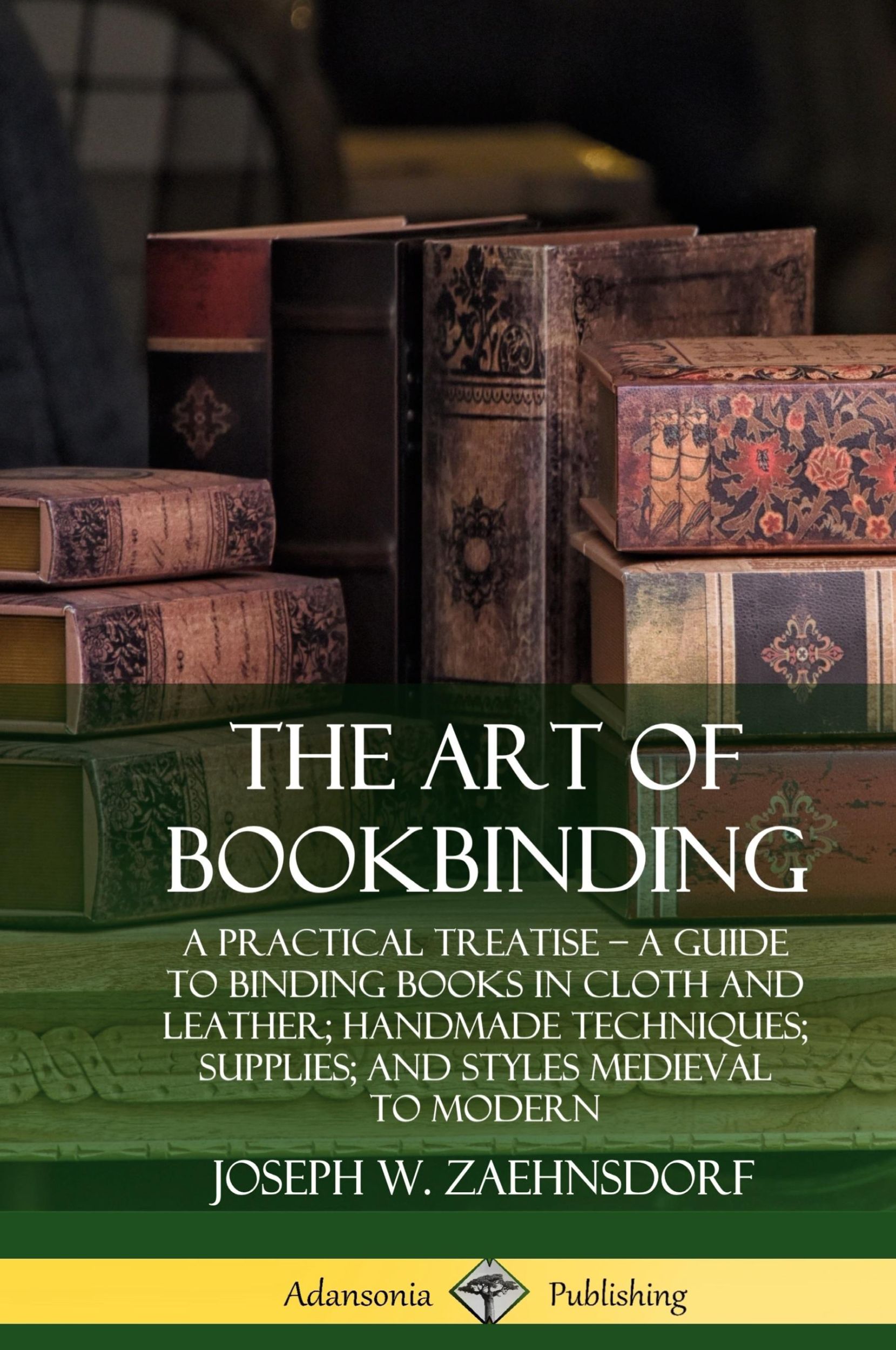 Cover: 9780359743087 | The Art of Bookbinding | Joseph W. Zaehnsdorf | Buch | Englisch | 2019