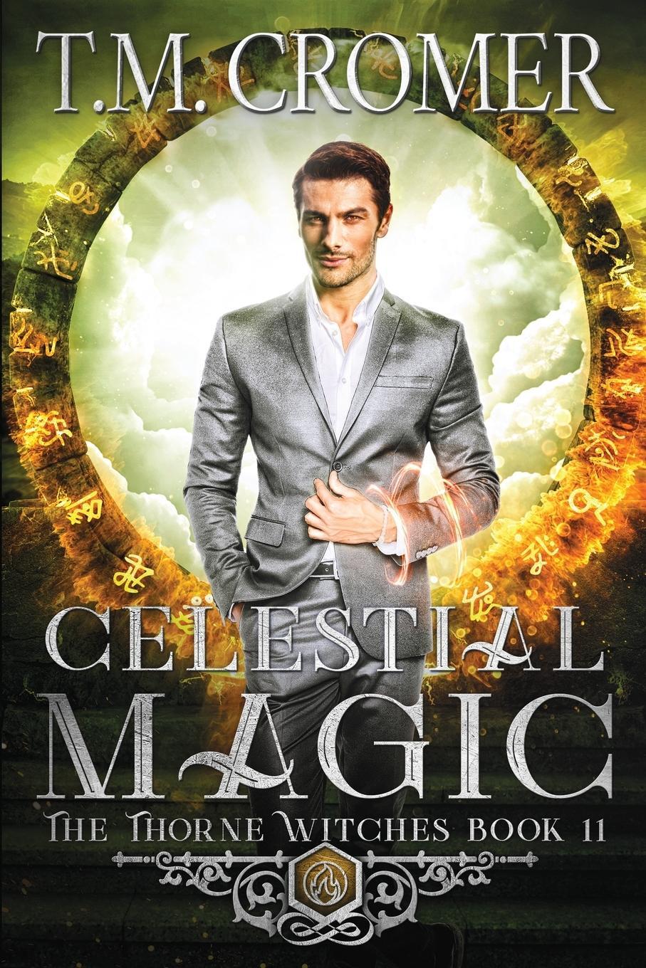 Cover: 9781735203287 | Celestial Magic | T. M. Cromer | Taschenbuch | The Thorne Witches