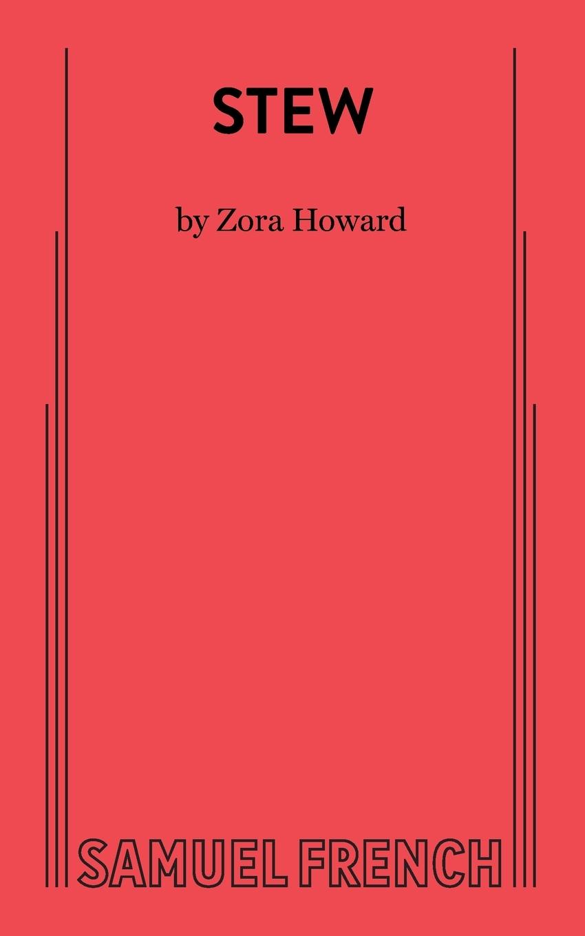 Cover: 9780573709135 | STEW | Zora Howard | Taschenbuch | Paperback | Kartoniert / Broschiert