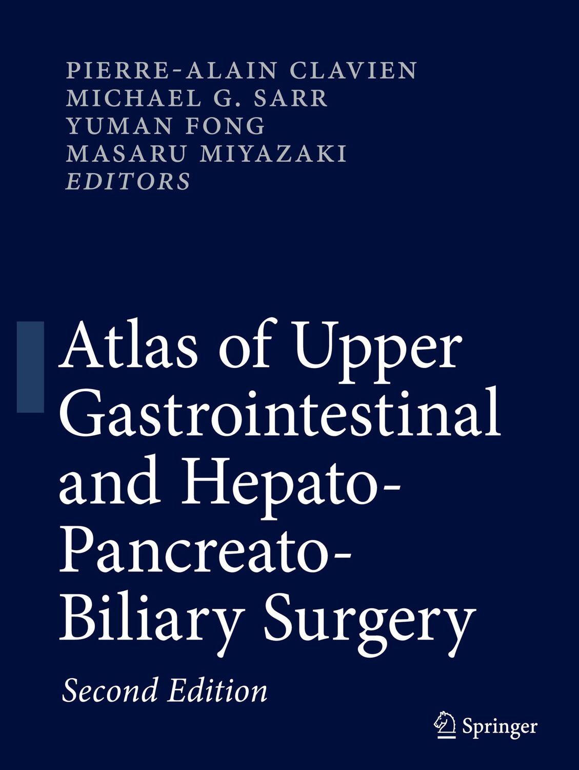 Cover: 9783662465455 | Atlas of Upper Gastrointestinal and Hepato-Pancreato-Biliary Surgery