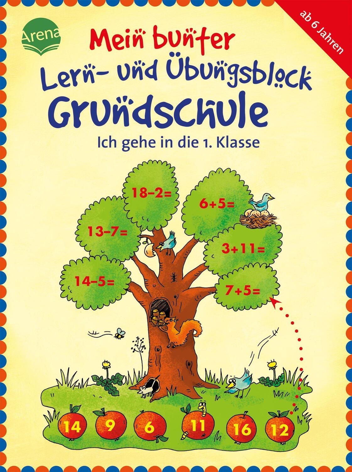 Cover: 9783401414812 | Mein bunter Lern- und Übungsblock Grundschule. Ich gehe in die 1....