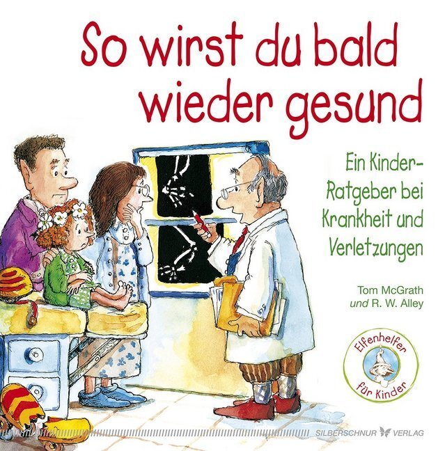 Cover: 9783898455886 | So wirst du bald wieder gesund | Tom McGrath | Taschenbuch | 40 S.