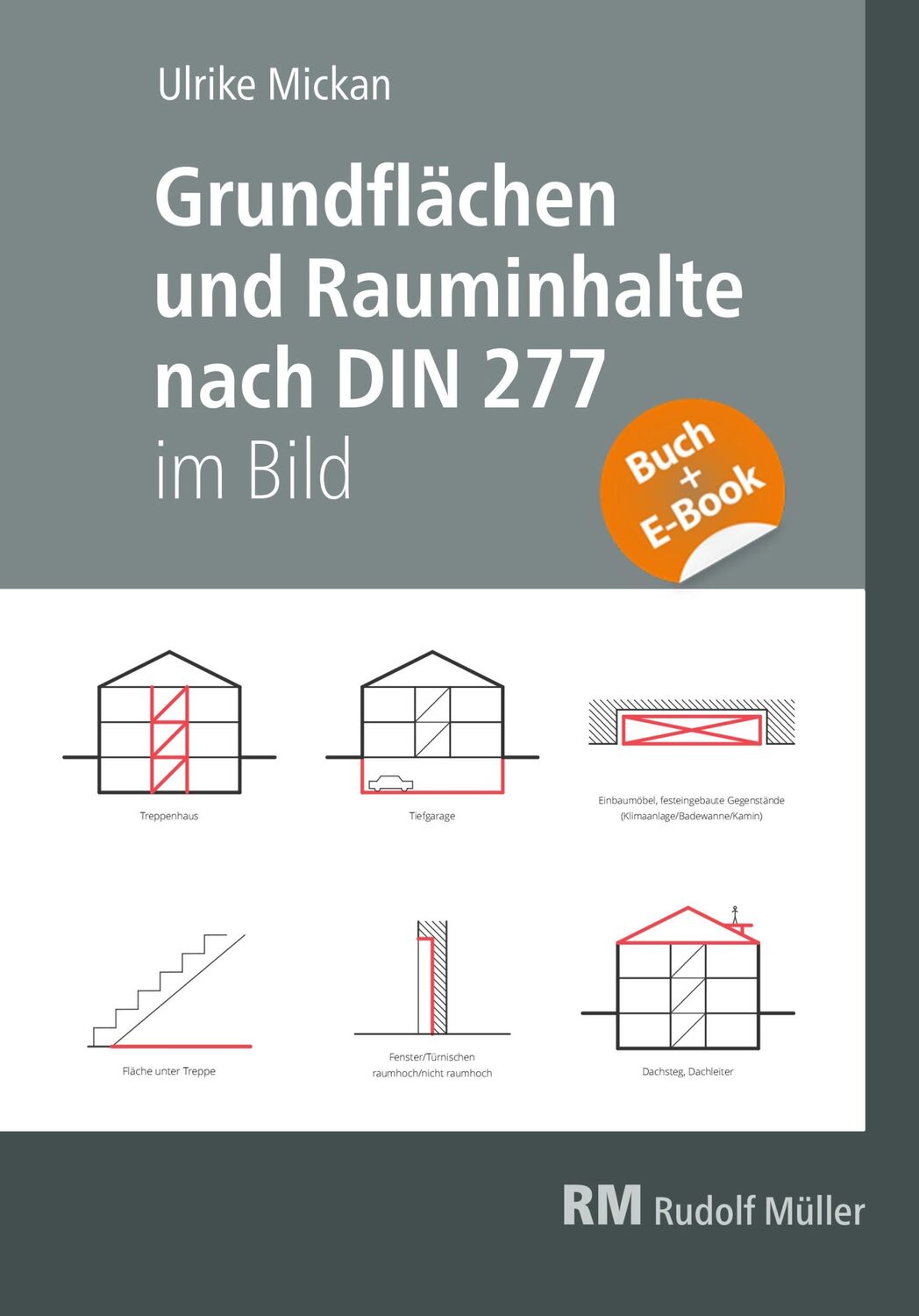 Bild: 9783481044008 | Grundflächen und Rauminhalte nach DIN 277 im Bild - mit E-Book (PDF)