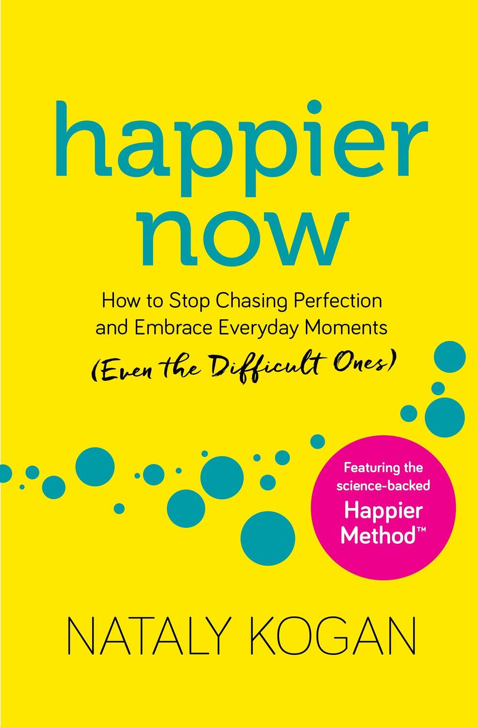 Cover: 9781683644668 | Happier Now | Nataly Kogan | Taschenbuch | Kartoniert / Broschiert