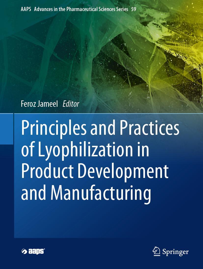 Cover: 9783031126338 | Principles and Practices of Lyophilization in Product Development...