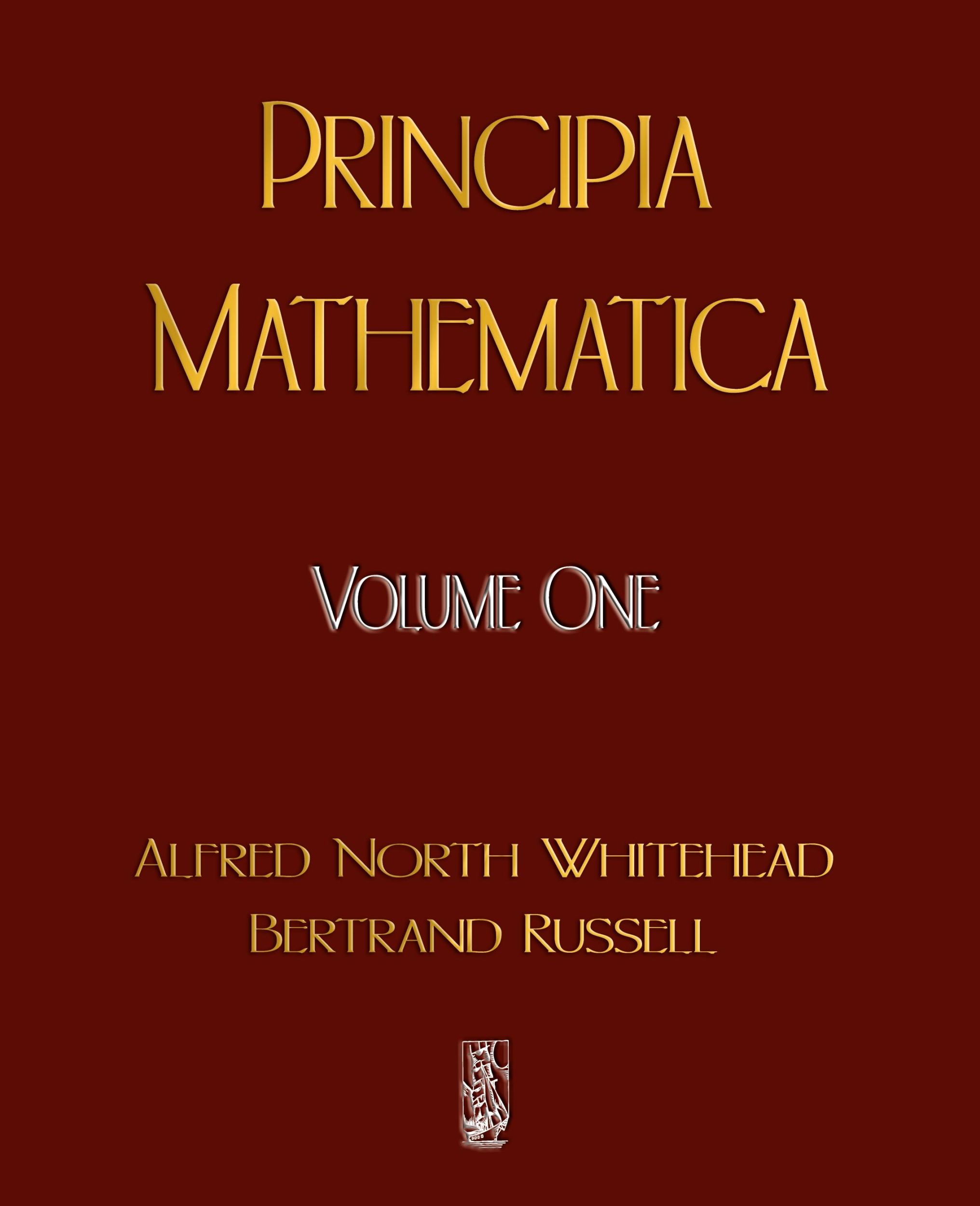 Cover: 9781603861823 | Principia Mathematica - Volume One | Alfred North Whitehead (u. a.)