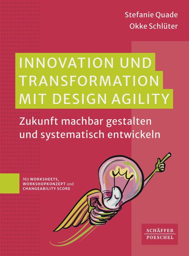 Cover: 9783791062327 | Innovation und Transformation mit DesignAgility | Quade (u. a.) | Buch