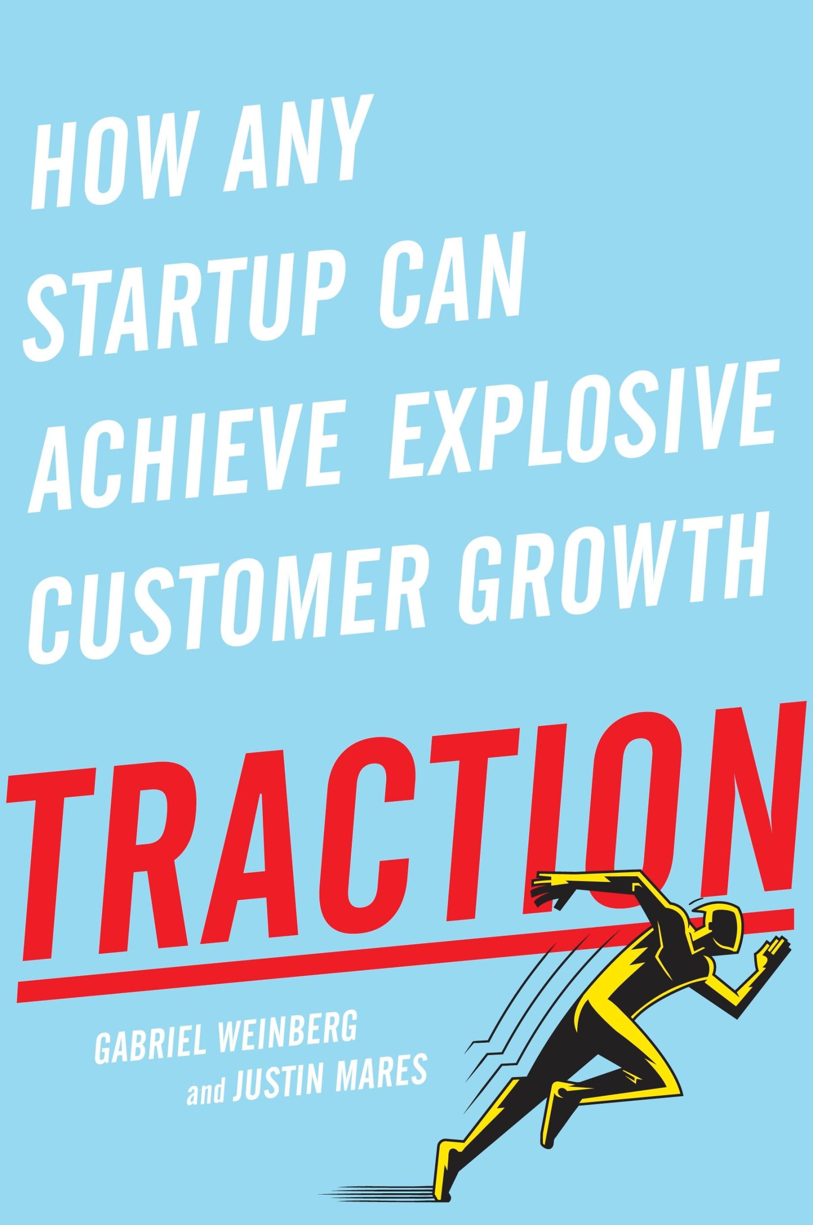 Cover: 9780241242537 | Traction | How Any Startup Can Achieve Explosive Customer Growth