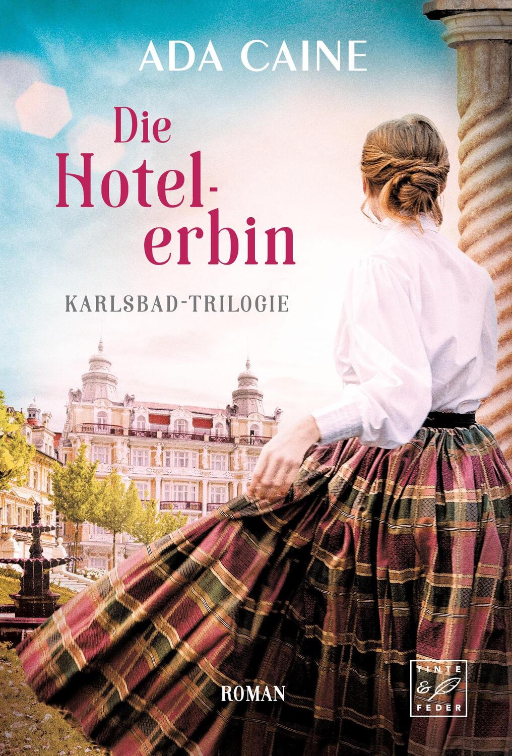 Cover: 9782496713657 | Die Hotelerbin | Ada Caine | Taschenbuch | Karlsbad-Trilogie | 320 S.