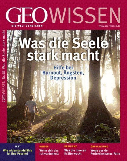 Cover: 9783652000161 | Was die Seele stark macht | Hilfen bei Burnout, Ängsten, Depression