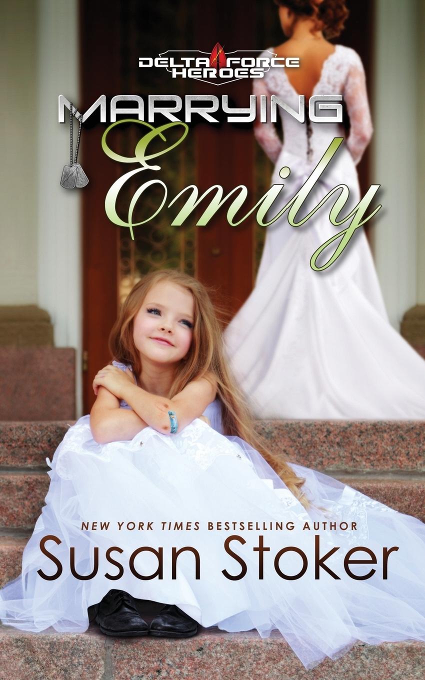 Cover: 9781943562329 | Marrying Emily | Susan Stoker | Taschenbuch | Englisch | 2017