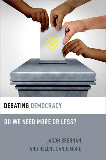 Cover: 9780197540824 | Debating Democracy | Do We Need More or Less? | Landemore (u. a.)