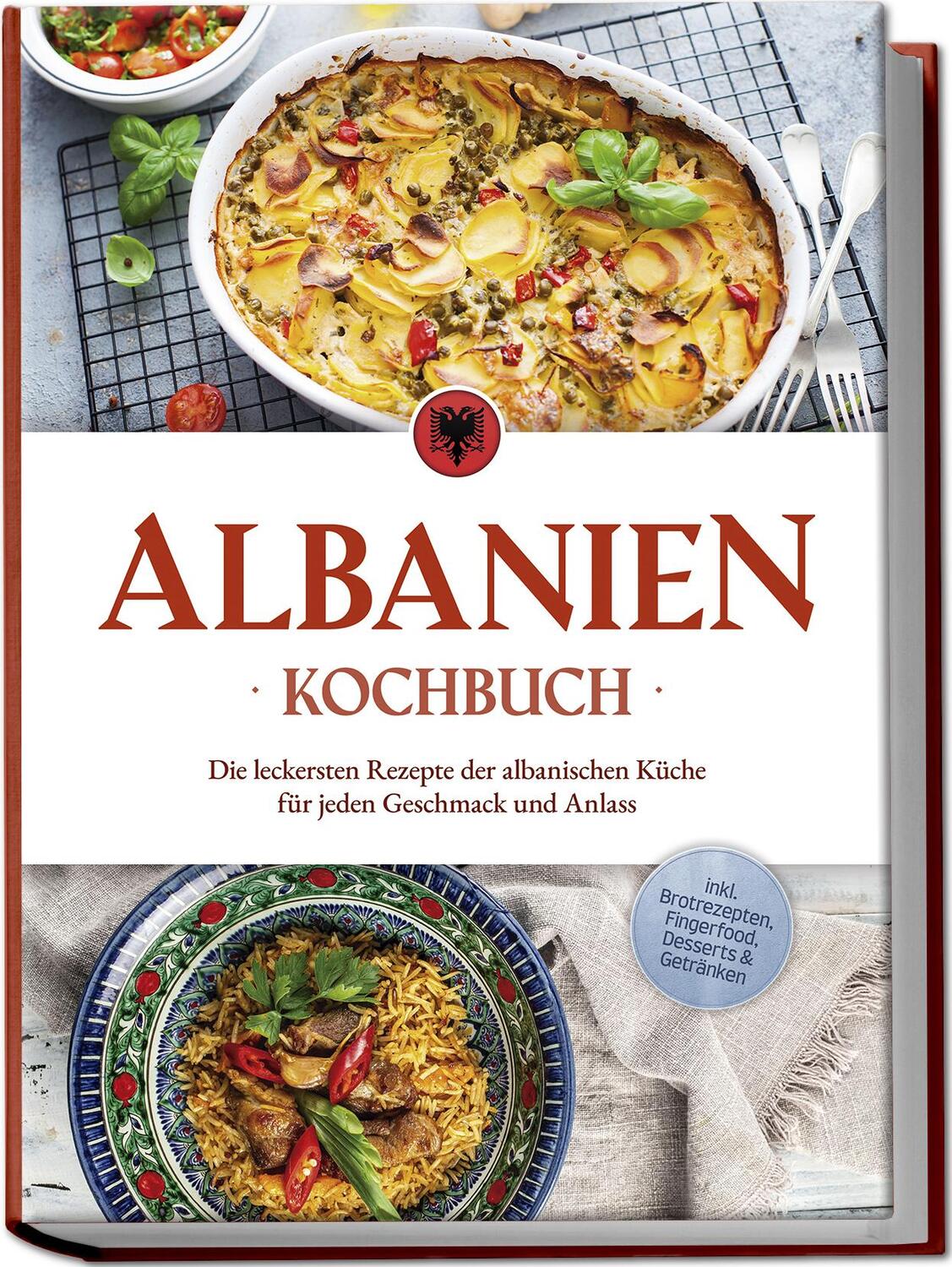 Cover: 9783757610470 | Albanien Kochbuch: Die leckersten Rezepte der albanischen Küche für...