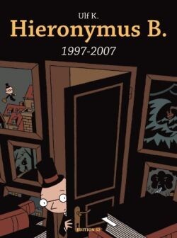 Cover: 9783935229562 | Hieronymus B. 1997-2007 | Ulf K | Buch | 64 S. | Deutsch | 2007