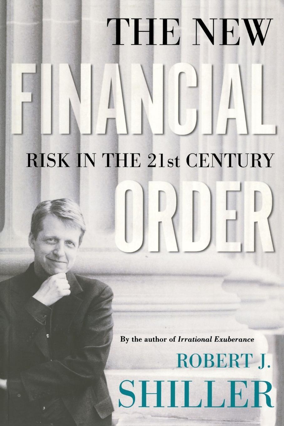 Cover: 9780691120119 | The New Financial Order | Risk in the 21st Century | Robert J. Shiller