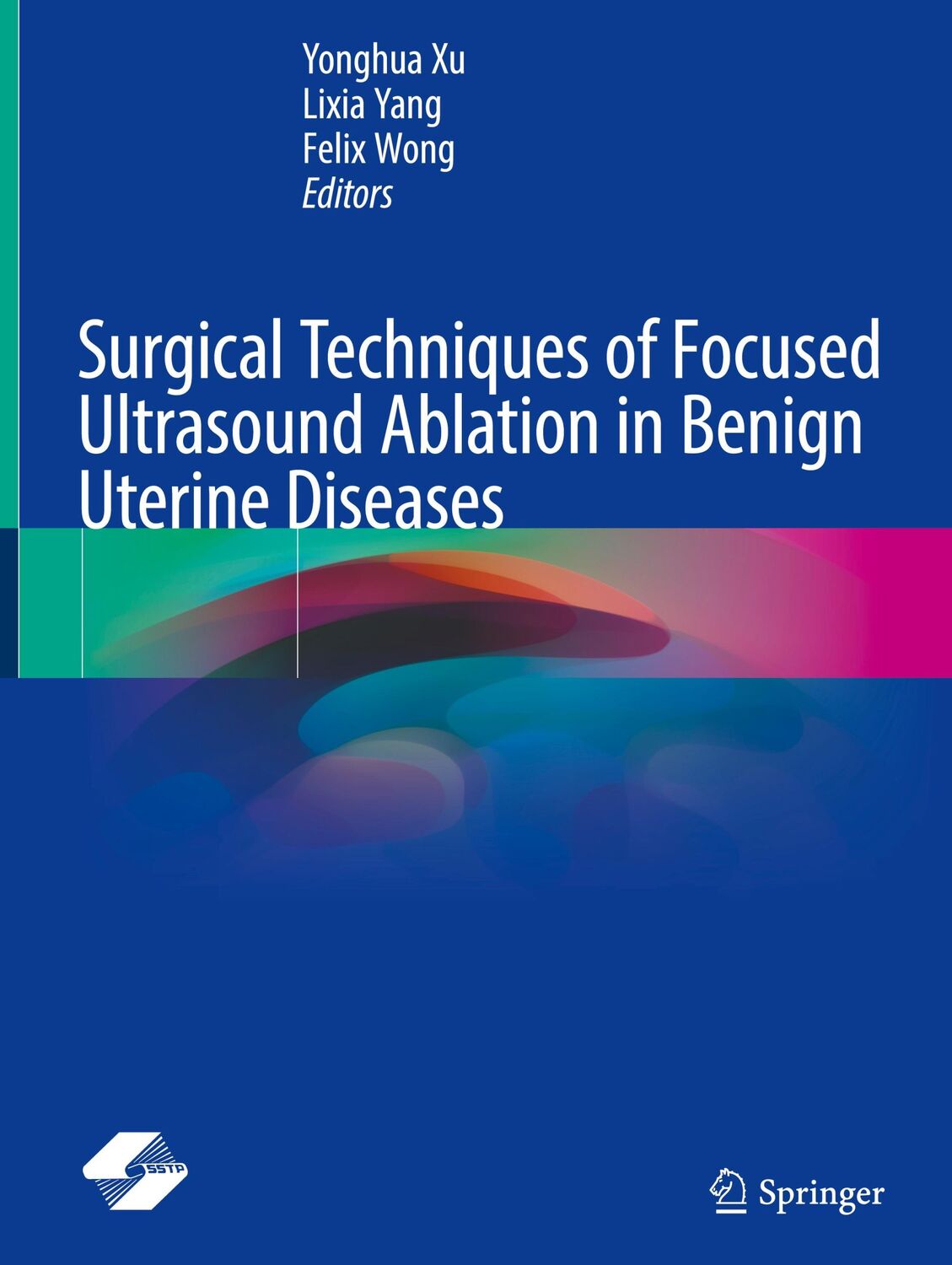 Cover: 9789811971792 | Surgical Techniques of Focused Ultrasound Ablation in Benign...