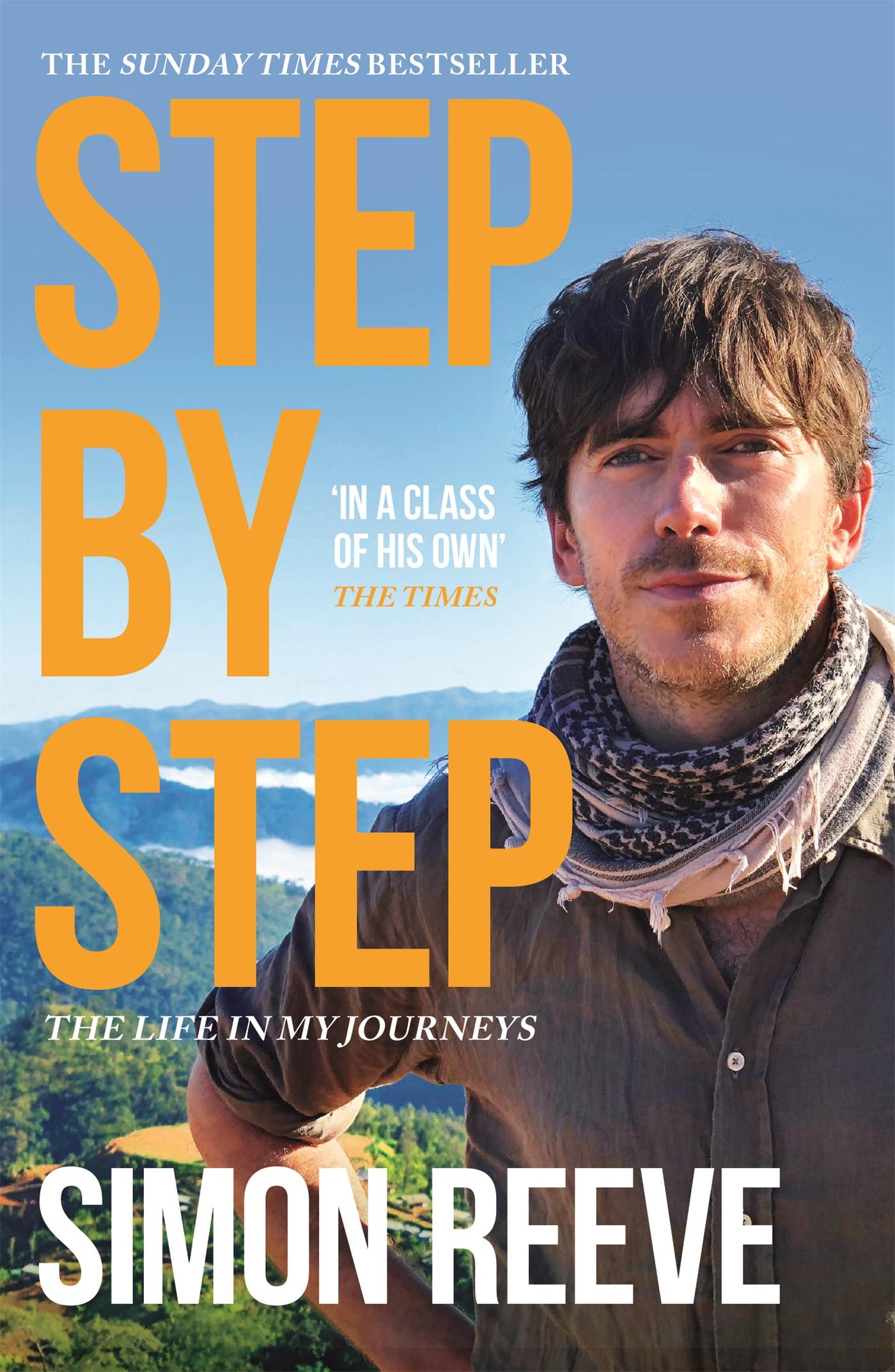 Cover: 9781473689121 | Step By Step | By the presenter of BBC TV's WILDERNESS | Simon Reeve