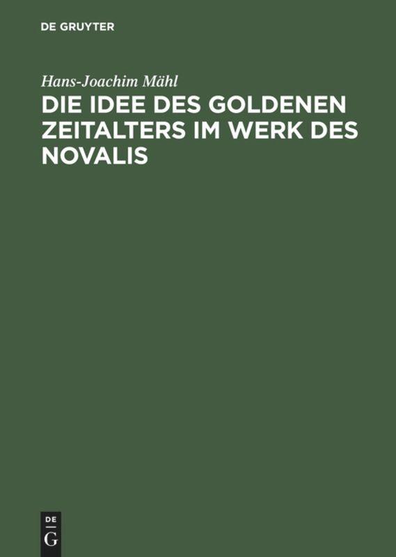 Cover: 9783484102125 | Die Idee des goldenen Zeitalters im Werk des Novalis | Mähl | Buch