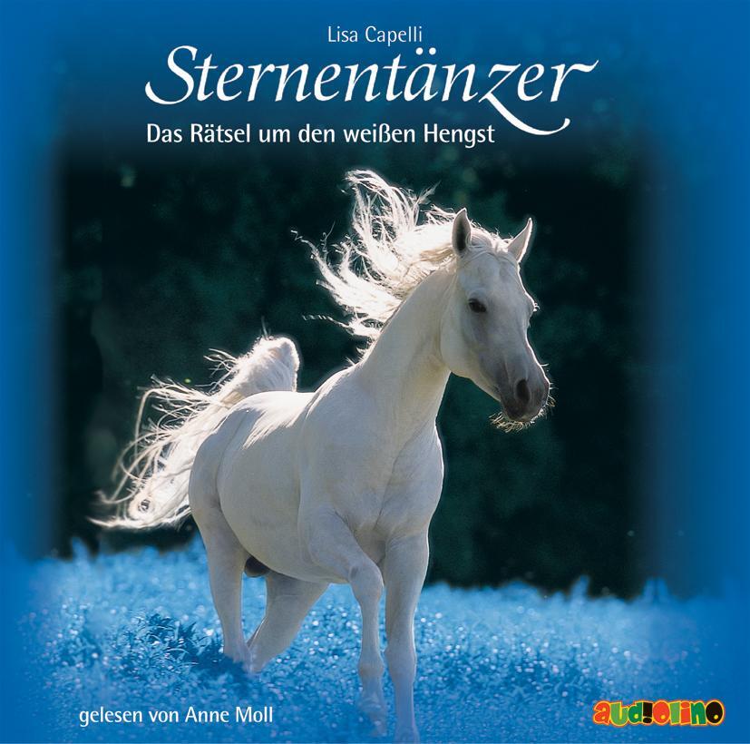 Cover: 9783938482780 | Sternentänzer. Das Rätsel um den weißen Hengst | Lisa Capelli | CD