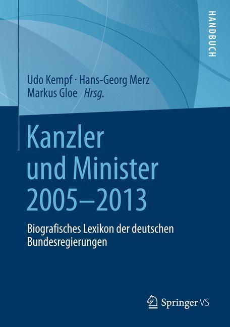 Rückseite: 9783531183824 | Kanzler und Minister 2005 - 2013 | Udo Kempf (u. a.) | Buch | Deutsch