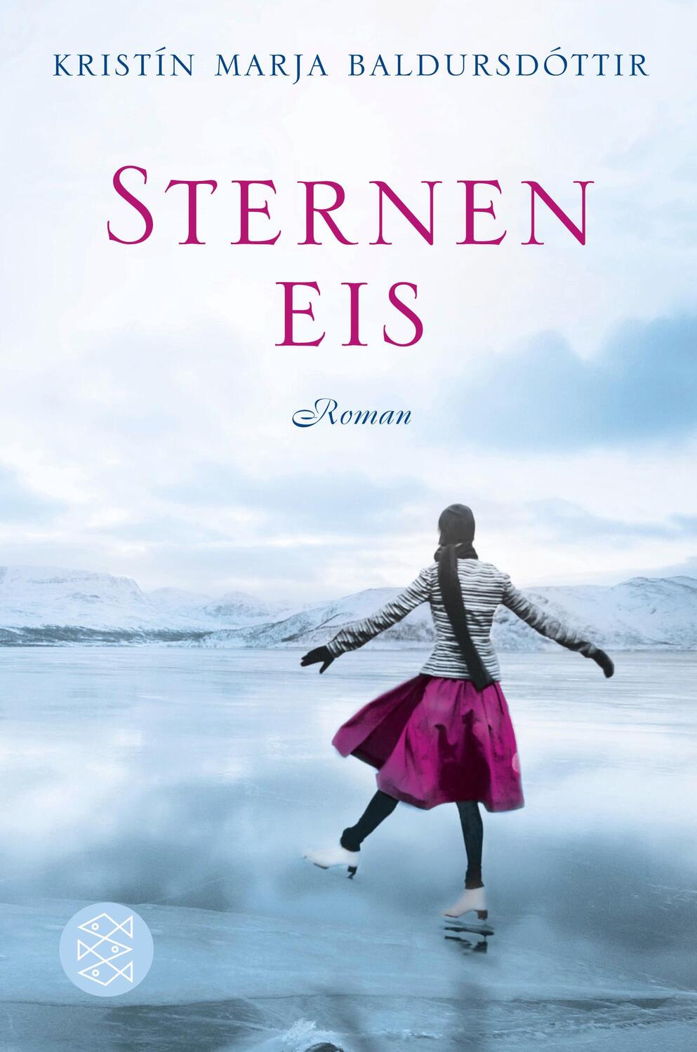 Cover: 9783596189496 | Sterneneis | Roman | Kristín Marja Baldursdóttir | Taschenbuch | 2013