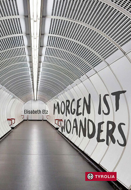 Cover: 9783702238032 | Morgen ist woanders | Elisabeth Etz | Buch | 392 S. | Deutsch | 2019