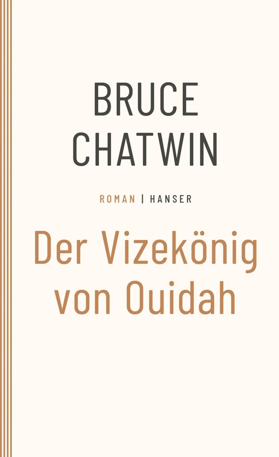 Cover: 9783446277915 | Der Vizekönig von Ouidah | Roman | Bruce Chatwin | Taschenbuch | 2003