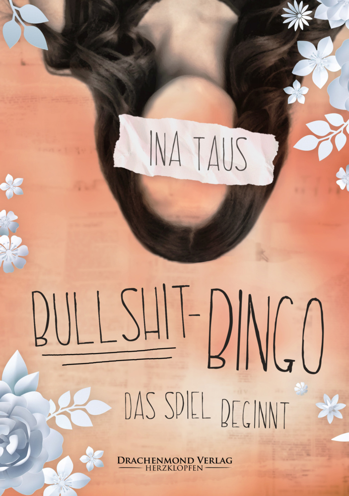 Cover: 9783959918688 | Bullshit-Bingo | Das Spiel beginnt | Ina Taus | Taschenbuch | 315 S.