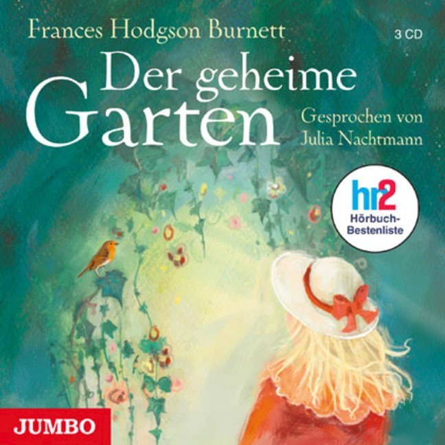 Cover: 9783833728518 | Der geheime Garten, 3 Audio-CDs | Frances Hodgson Burnett | Audio-CD