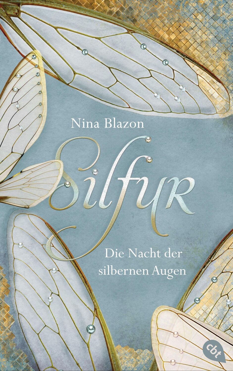 Cover: 9783570163665 | Silfur - Die Nacht der silbernen Augen | Nina Blazon | Buch | 475 S.