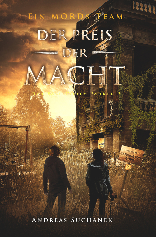 Cover: 9783958344358 | Ein MORDs-Team - Der Fall Corey Parker 3: Der Preis der Macht | Buch