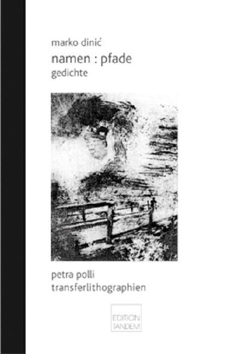 Cover: 9783902606761 | namen : pfade | gedichte | Marko Dinic | Buch | 96 S. | Deutsch | 2012