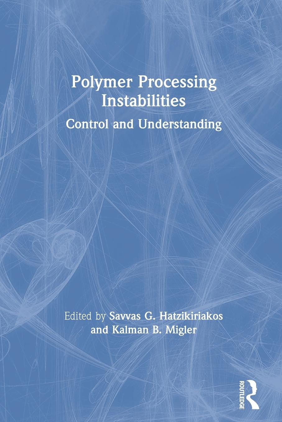 Cover: 9780367578183 | Polymer Processing Instabilities | Control and Understanding | Buch