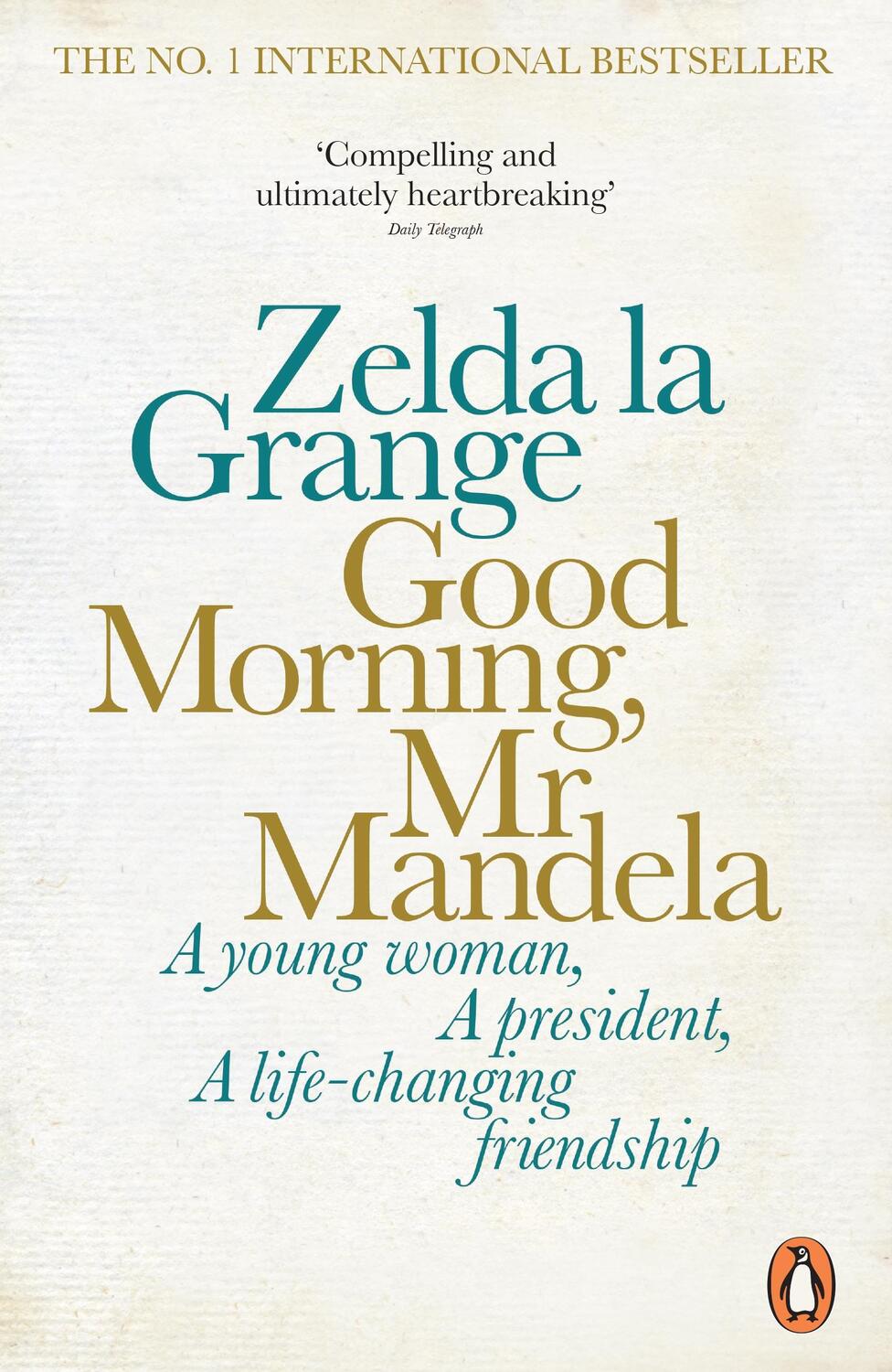 Cover: 9780141978659 | Good Morning, Mr Mandela | Zelda La Grange | Taschenbuch | 370 S.