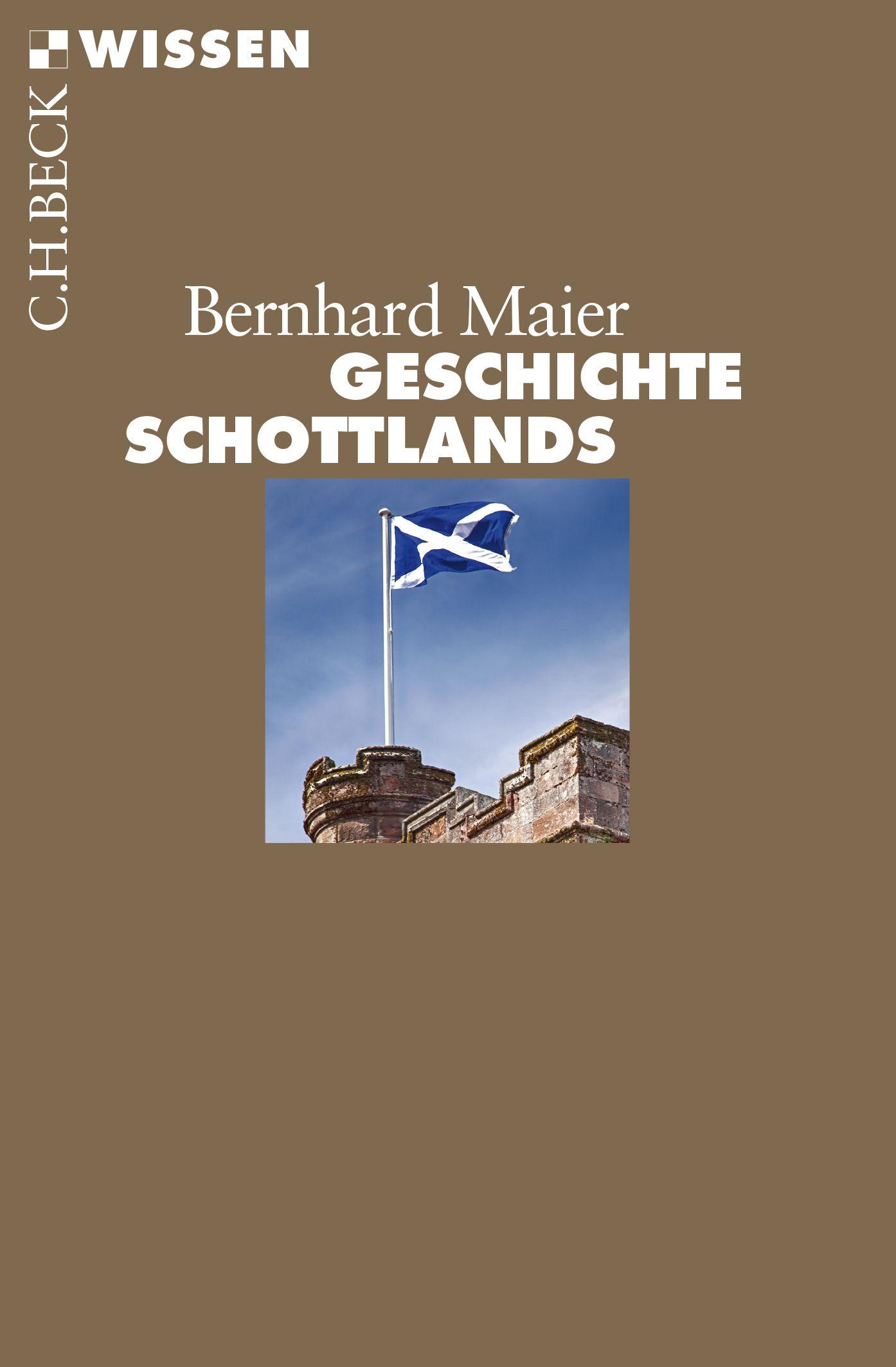 Cover: 9783406676178 | Geschichte Schottlands | Bernhard Maier | Taschenbuch | 128 S. | 2015