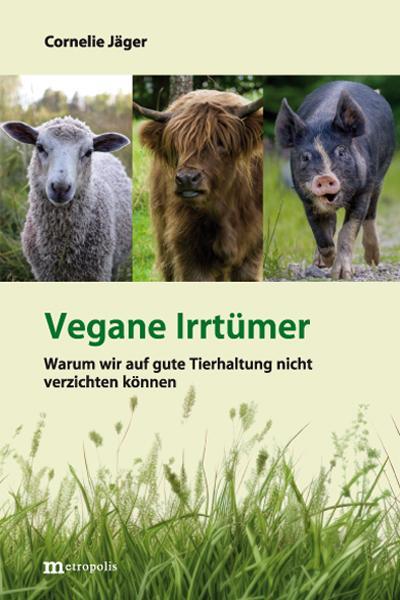 Cover: 9783731615750 | Vegane Irrtümer | Cornelie Jäger | Taschenbuch | 242 S. | Deutsch