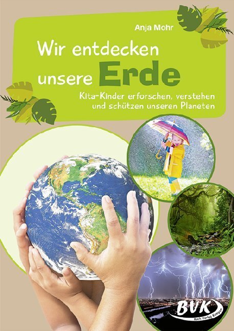 Cover: 9783965200401 | Wir entdecken unsere Erde | Anja Mohr | Broschüre | 52 S. | Deutsch