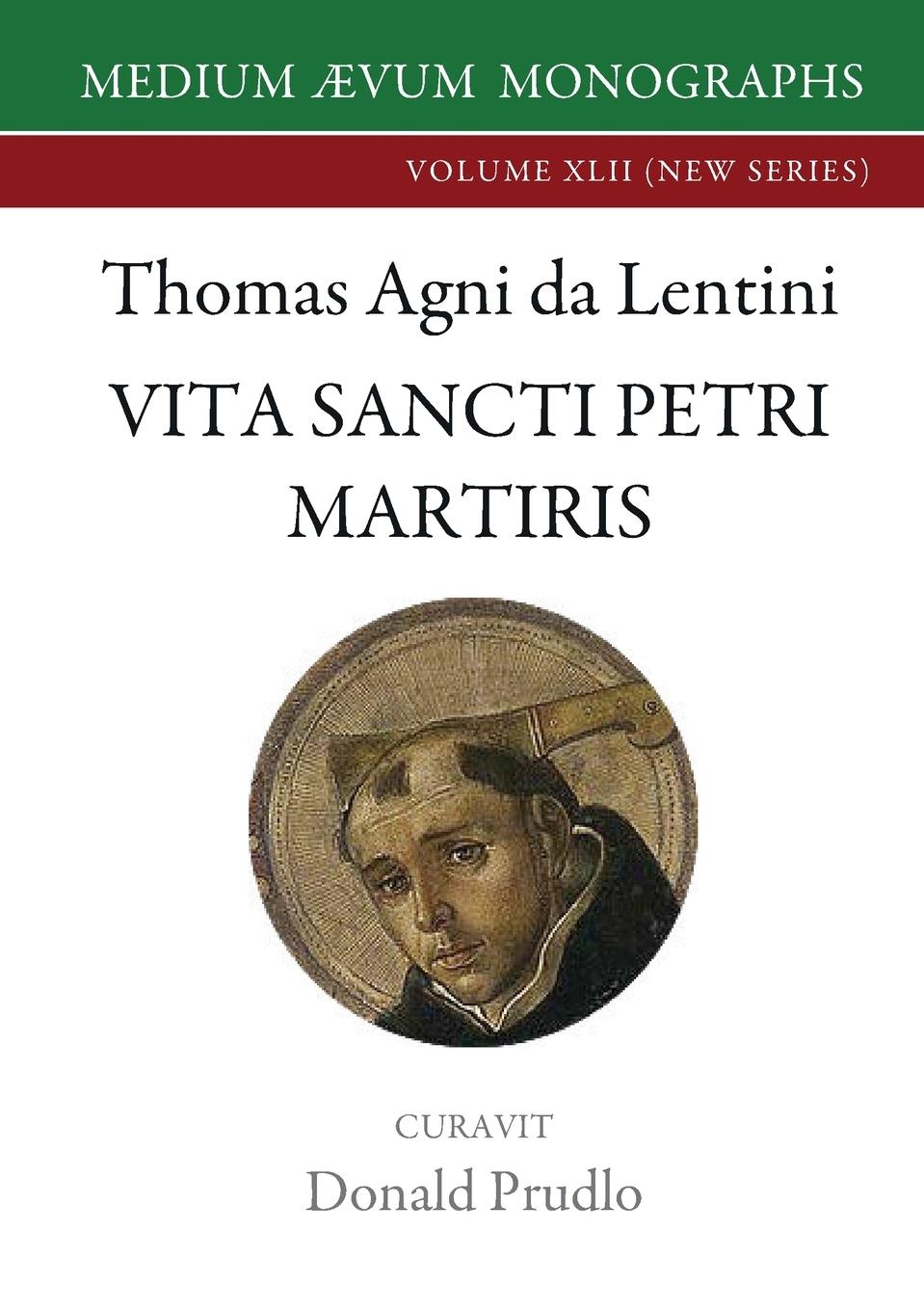 Cover: 9781911694090 | Vita Sancti Petri Martyris | Thomas Agni Da Lentini | Taschenbuch