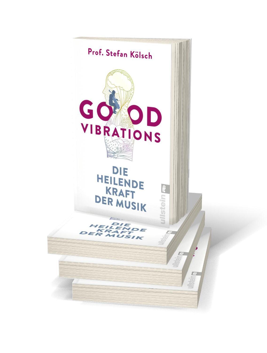 Bild: 9783548062426 | Good Vibrations | Die heilende Kraft der Musik | Stefan Kölsch | Buch