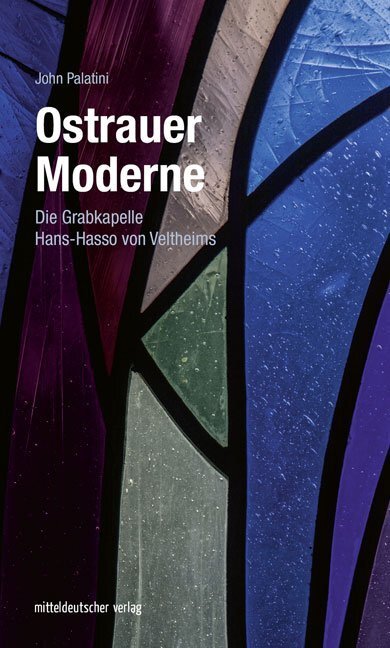 Cover: 9783963110368 | Ostrauer Moderne | Die Grabkapelle Hans-Hasso von Veltheims | Palatini