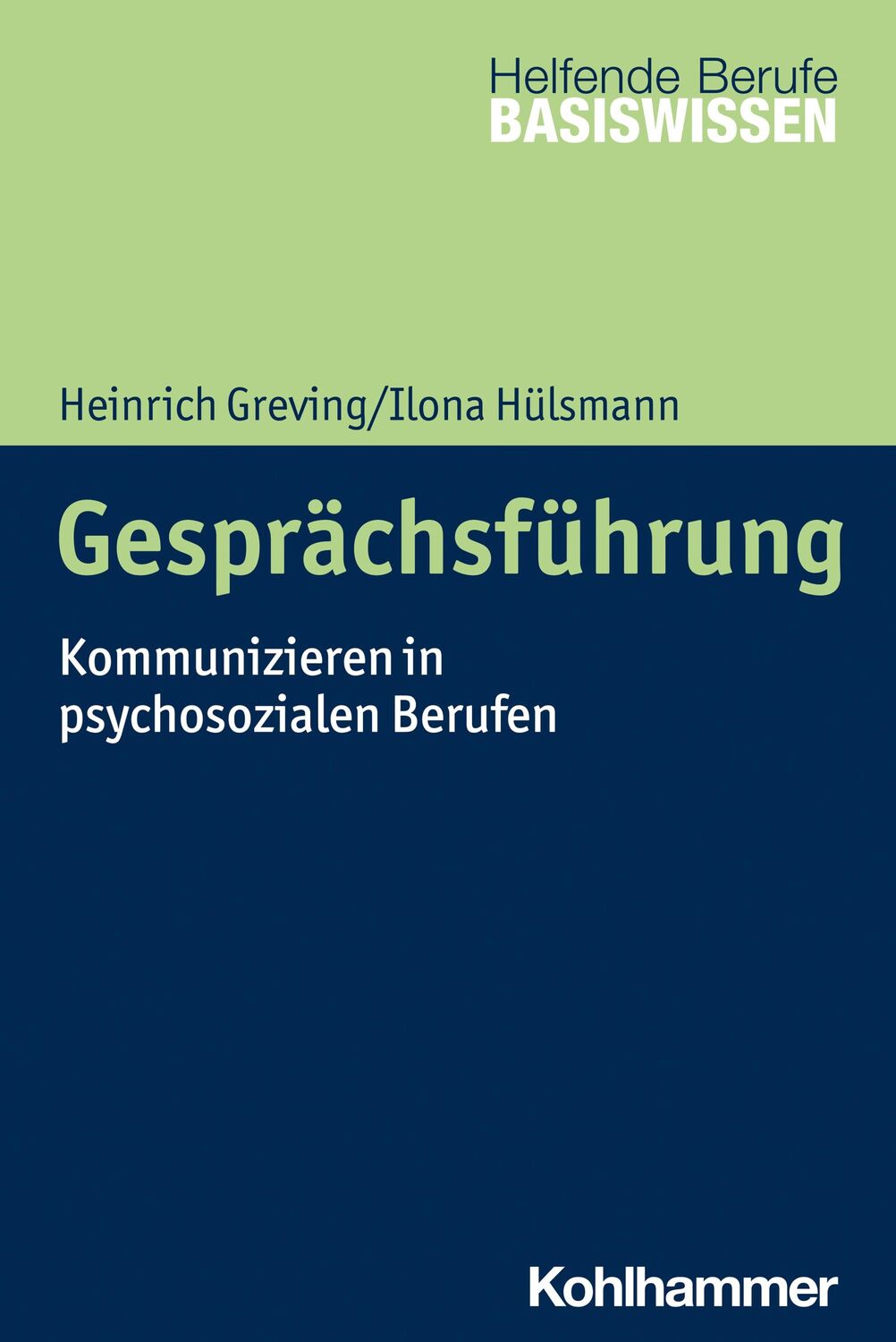 Cover: 9783170366688 | Gesprächsführung | Kommunizieren in psychosozialen Berufen | Buch